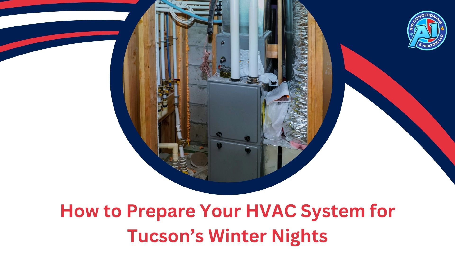 How to Prepare Your HVAC System for Tucson’s Winter Nights